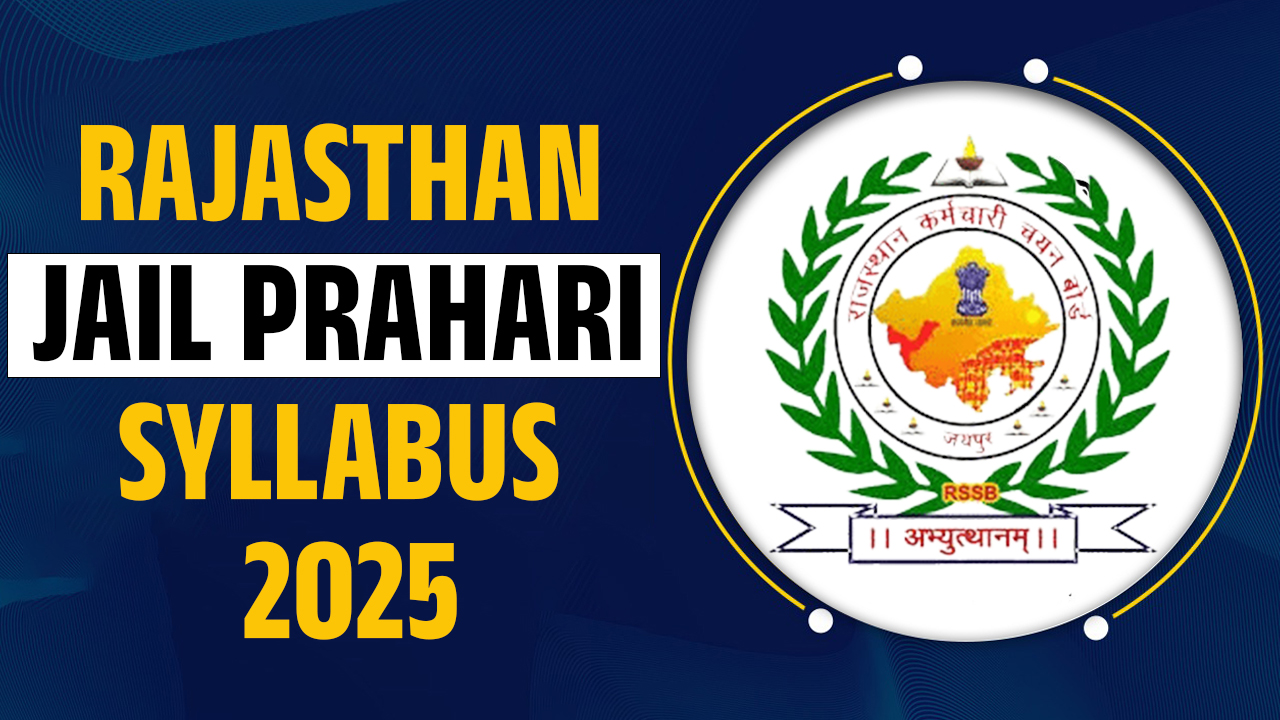 Rajasthan Jail Prahari Syllabus 2025