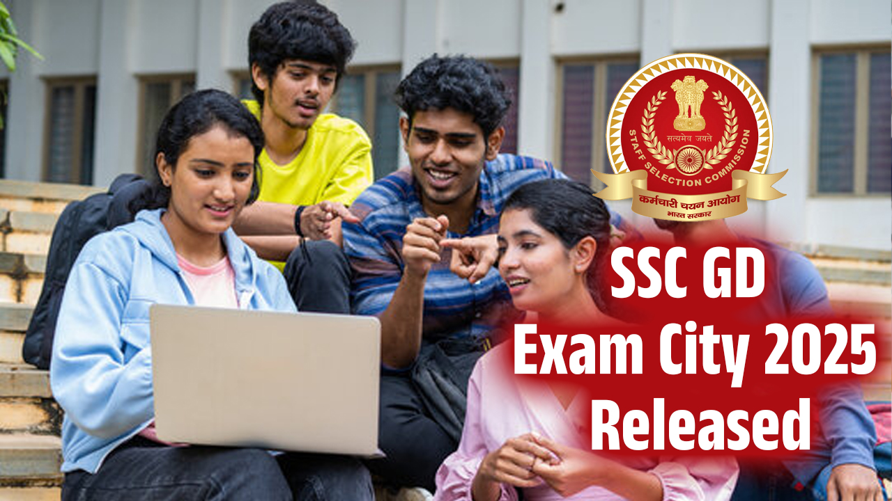 SSC GD Exam City 2025 Released