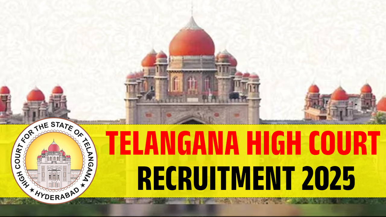 Telangana High Court Recruitment 2025